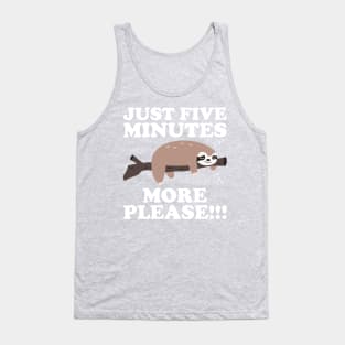 Just Five More Minutes Please Sloth Gift Tank Top